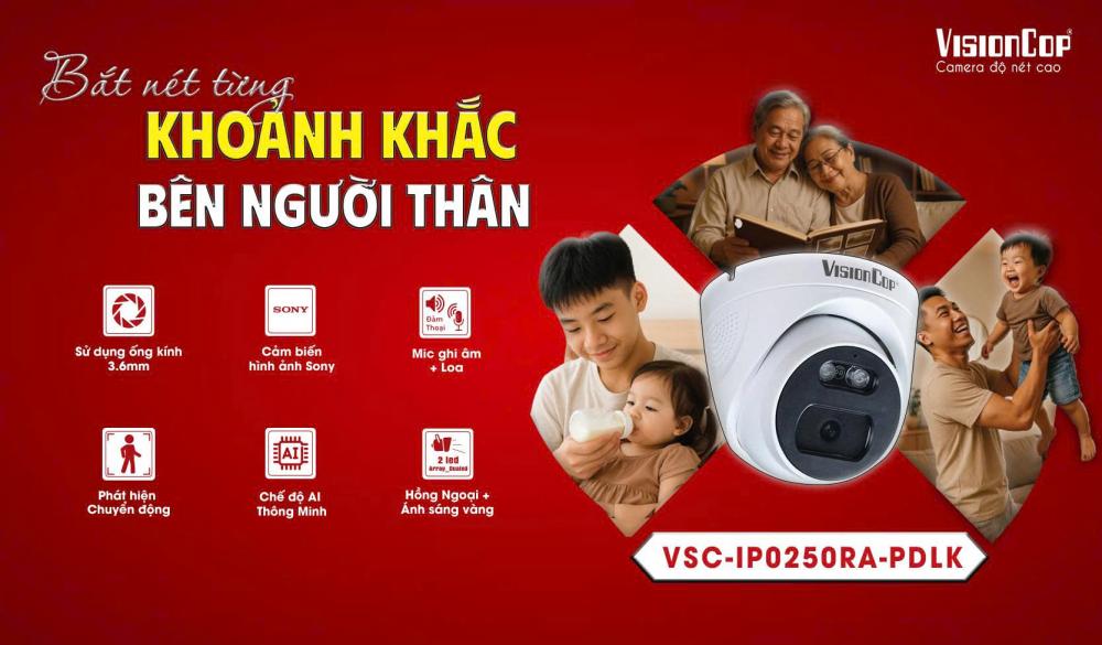 Camera IP Dome VisionCop VSC-IP0250RA-PDLK – Ghi lại trọn vẹn từng khoảnh khắc yêu thương bên gia đình